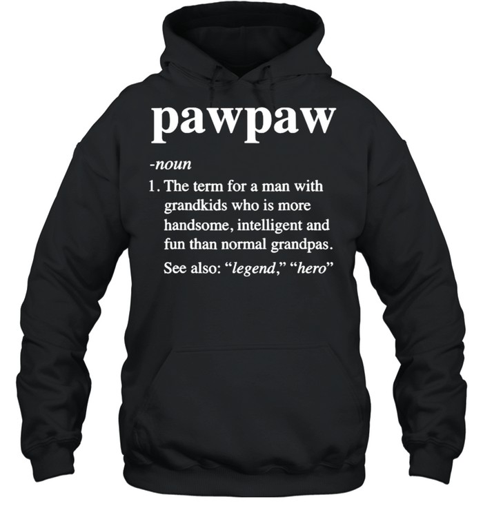 Pawpaw Definition Funny Dictionary T-Shirt - T Shirt Classic