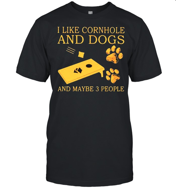 I like cornhole and dogs and maybe 3 people shirt Classic Men's T-shirt
