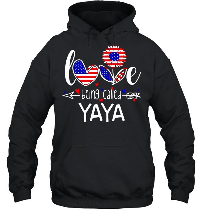 American Flag Sunflower Love Being Called Yaya T-shirt Unisex Hoodie