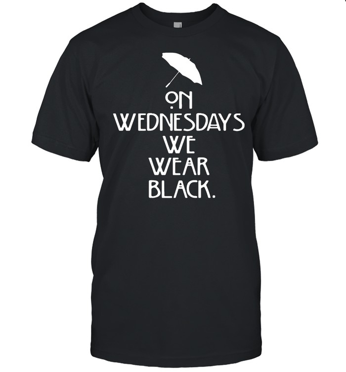 on wednesdays we wear black shirt