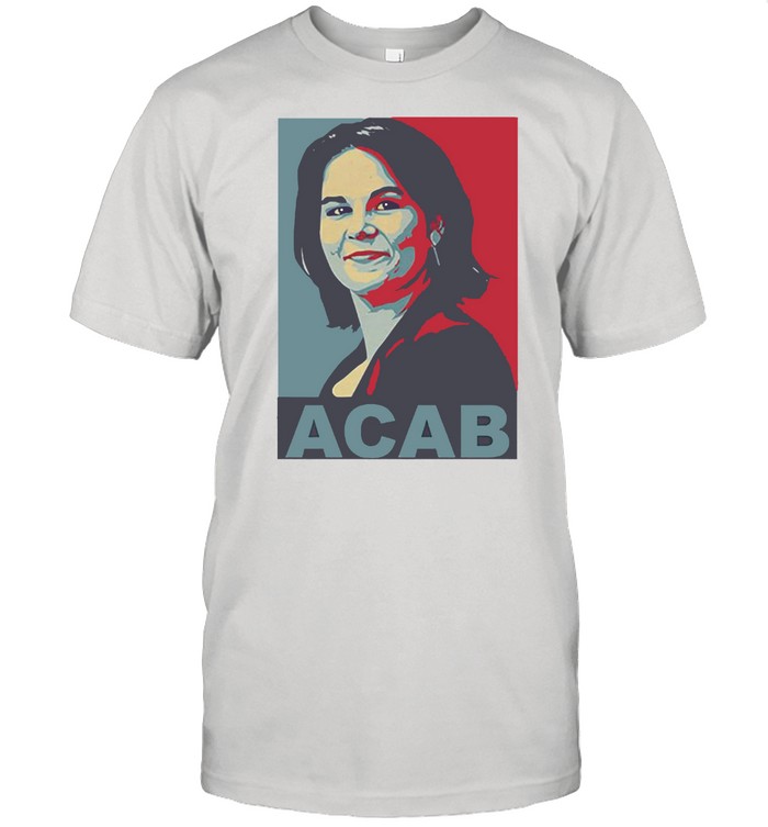 ACAB Annalena Charlotte Alma Baerbock shirt