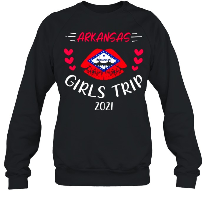 Arkansas Girls Trip 2021  Unisex Sweatshirt