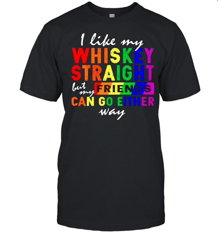 LGBT I like my whiskey straight shirt Classic Men's T-shirt
