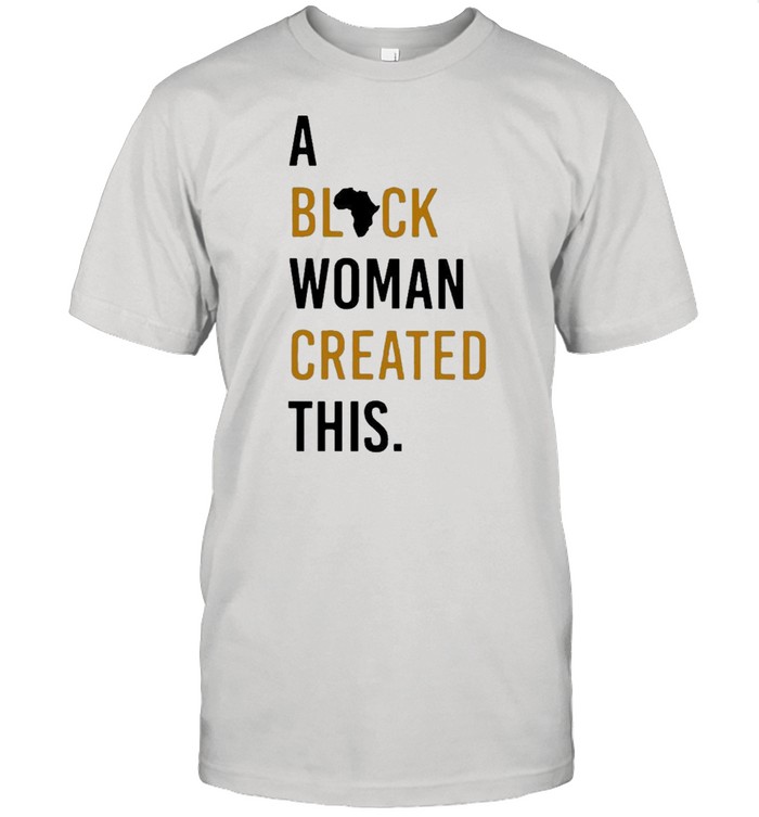 A black woman created this shirt Classic Men's T-shirt