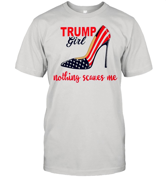 Trump girl nothing scares me 4th of July shirt Classic Men's T-shirt