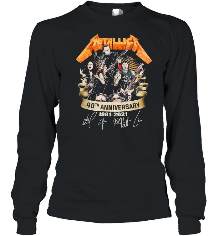 40th Anniversary 1981 2021 Metallica Art Band Music Legend Signatures Long Sleeved T-shirt