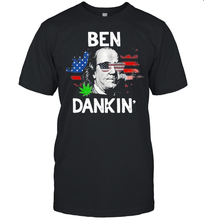 Ben drankin weed American flag shirt Classic Men's T-shirt