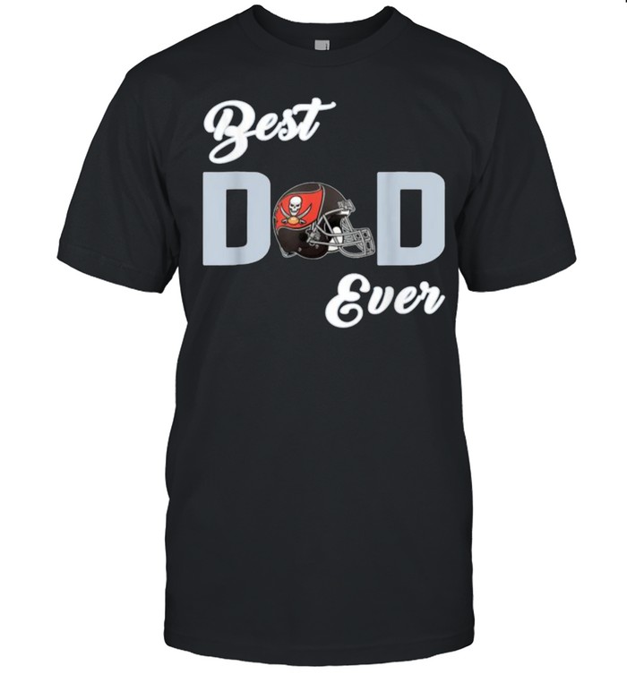 Best Dad Ever Tampa Bay Fan Buccaneers Fathers Day T- Classic Men's T-shirt