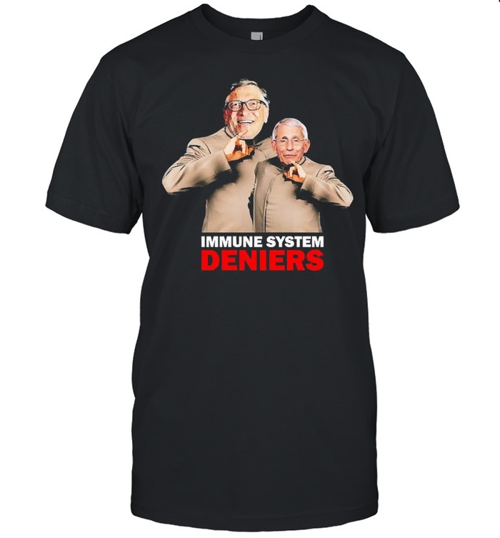 Bill Gates And Fauci Immune System Deniers Classic Men's T-shirt