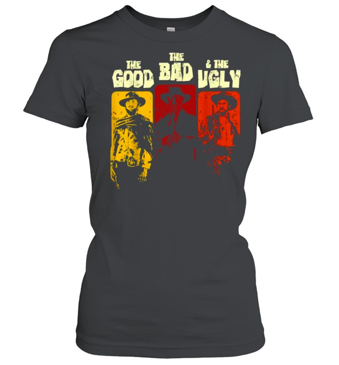 The Good The Bad The Uglys T- Classic Women's T-shirt