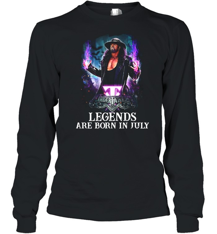 Undertaker Legends Are Born In July T-shirt Long Sleeved T-shirt