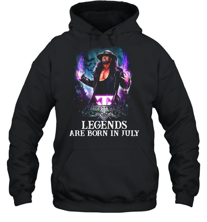 Undertaker Legends Are Born In July T-shirt Unisex Hoodie