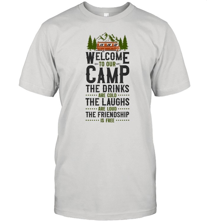 Welcome To Our Camp Friendship Motorhome Campervan Classic Men's T-shirt