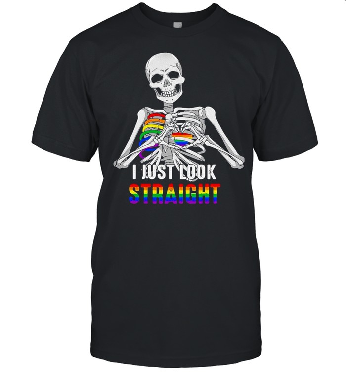 LGBT skeleton I just look straight shirt