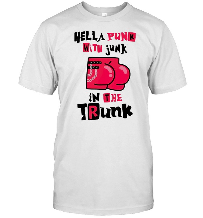 Hella punk with junk in the trunk shirt Classic Men's T-shirt