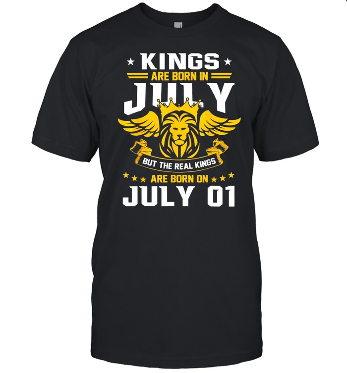 Real Kings Are Born On July 1st Birthday shirt
