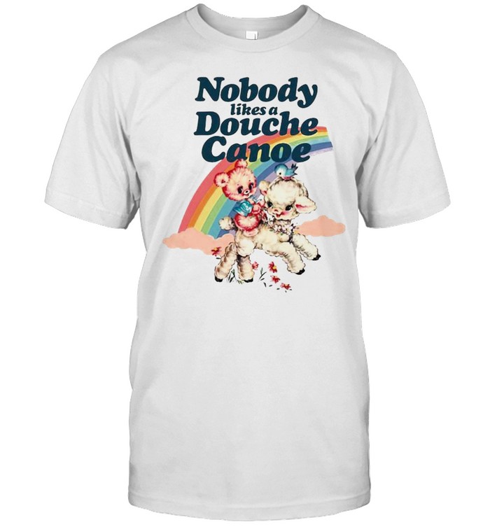 Nobody likes a douche canoe rainbow shirt Classic Men's T-shirt