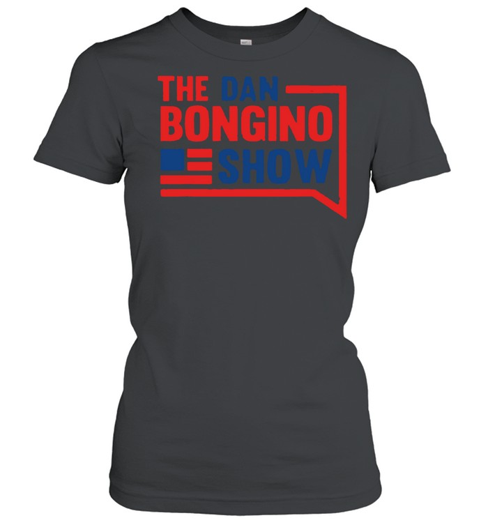 The Dan Bongino Show T- Classic Women's T-shirt