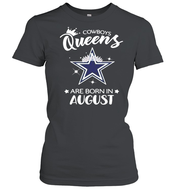 Cowboy Queens Are Born In August Crown Classic Women's T-shirt