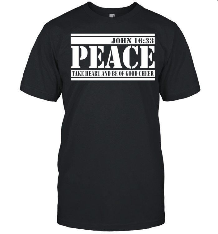 John 1633 Peace Christian Themed Novelty shirt