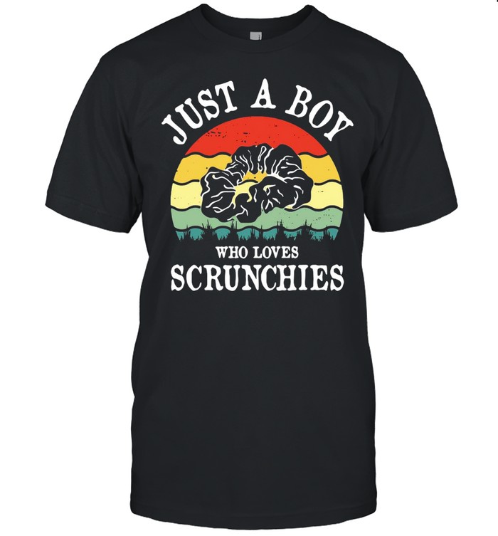 Just A Boy Who Loves Scrunchies Vintage T-shirt