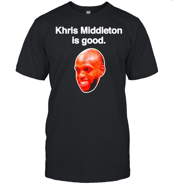 Khris Middleton is good shirt Classic Men's T-shirt