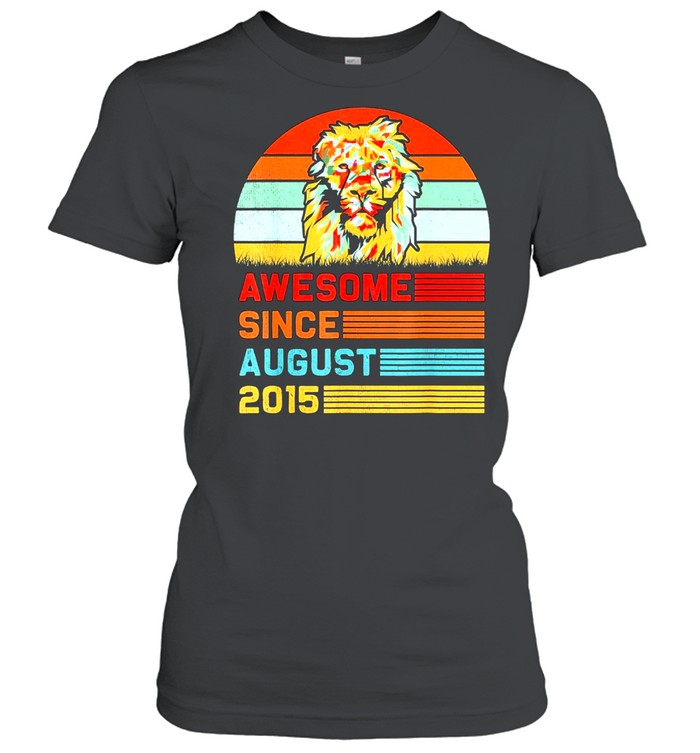 Lion 2015 awesome august 6th birthday shirt Classic Women's T-shirt