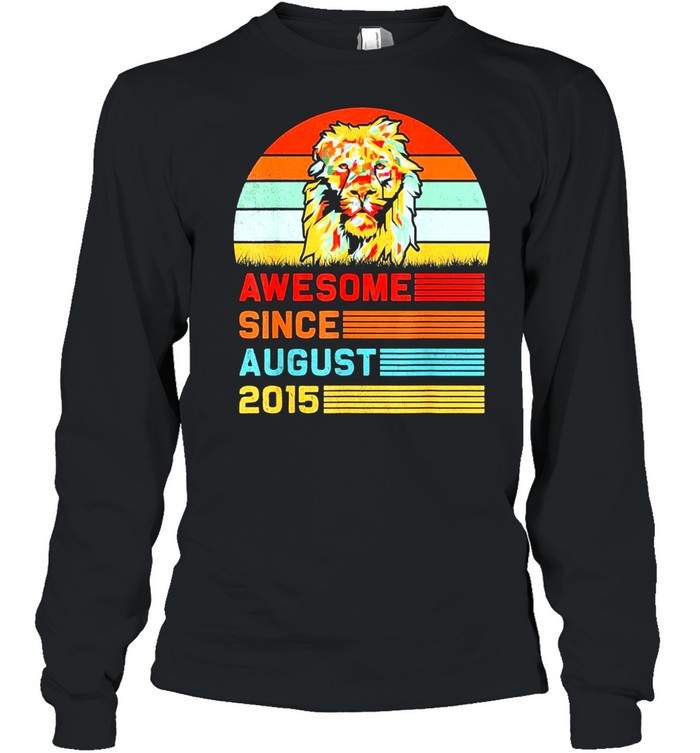 Lion 2015 awesome august 6th birthday shirt Long Sleeved T-shirt