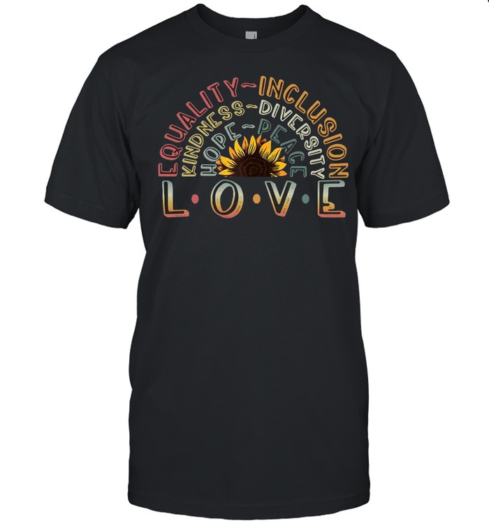 Love Equality Inclusion Kindness Diversity Hope Peace T-shirt Classic Men's T-shirt
