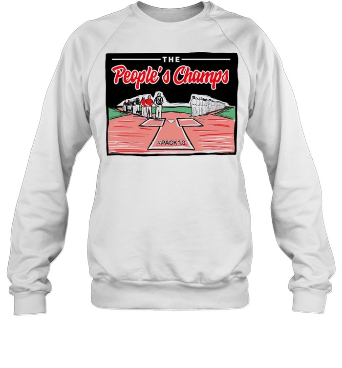 The Peoples Champs pack 13 shirt Unisex Sweatshirt