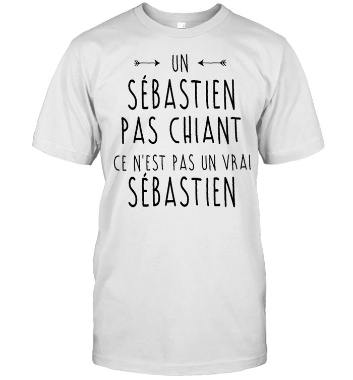 Un sebastien pas chiant ce n’est pas un vrai sebastien shirt Classic Men's T-shirt