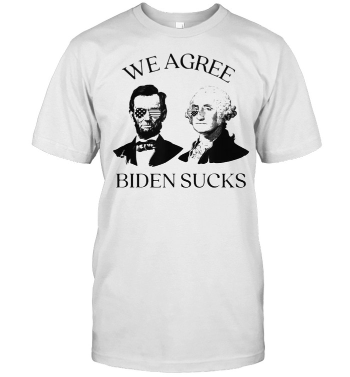 We Agree Joe Biden Sucks Election T- Classic Men's T-shirt