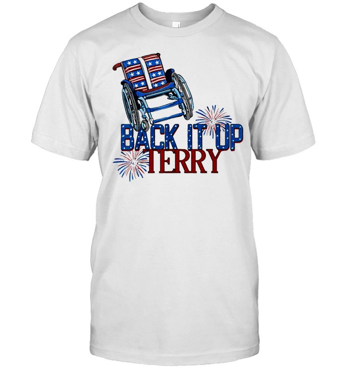 Back Up Terry Put It In Reverse 4th of July Fireworks shirt Classic Men's T-shirt