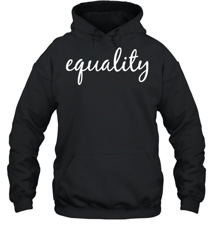 Equality, Human Rights Social Justice BLM LGBTQ Pride shirt Unisex Hoodie