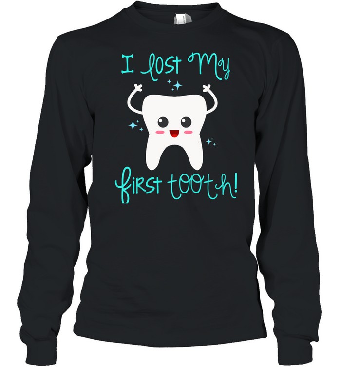 Kids First Tooth First Tooth Party Lost Tooth Lost Tooth shirt Long Sleeved T-shirt