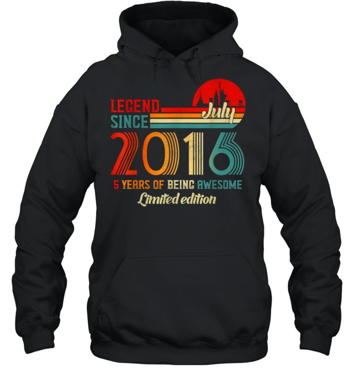 Legend Since July 2016 5 Years Of being awesome limited edition vintage sunset T- Unisex Hoodie