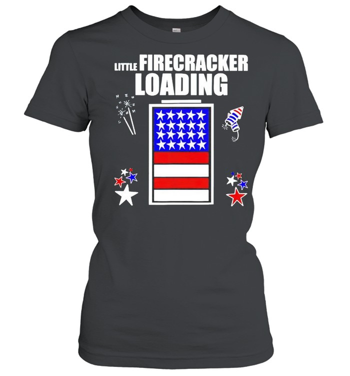 Little firecracker loading 4th of July shirt Classic Women's T-shirt