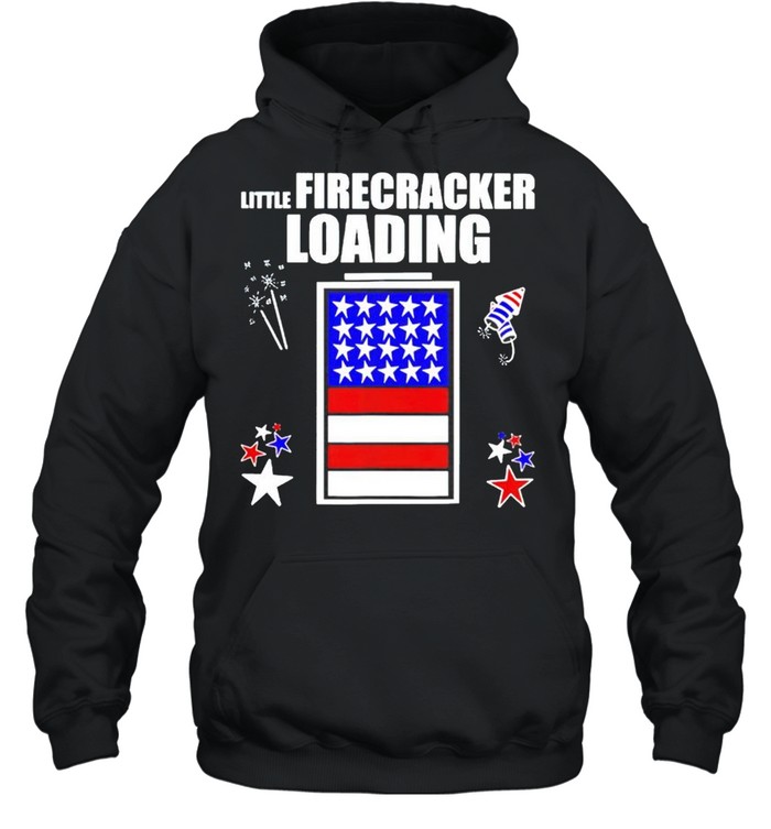 Little firecracker loading 4th of July shirt Unisex Hoodie