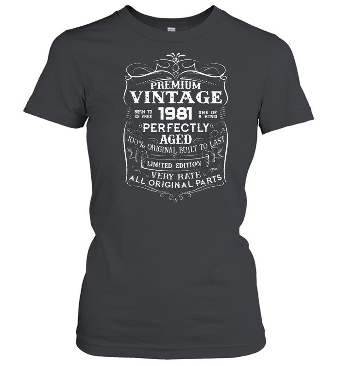 40 Years Old 1981 Vintage Classic 40th Birthday shirt Classic Women's T-shirt