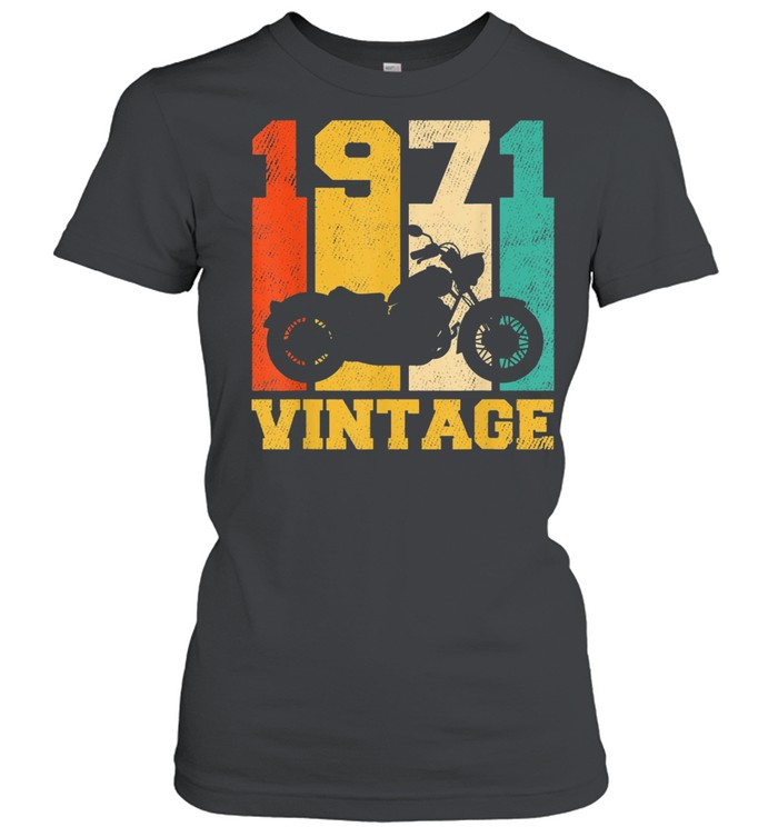 50 Years Old Vintage 1971 Motorcycle 50th Birthday shirt Classic Women's T-shirt