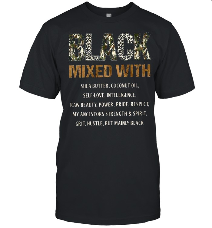 Black mixed with shea butter coconut oil self love intelligence raw beauty power pride respect shirt Classic Men's T-shirt