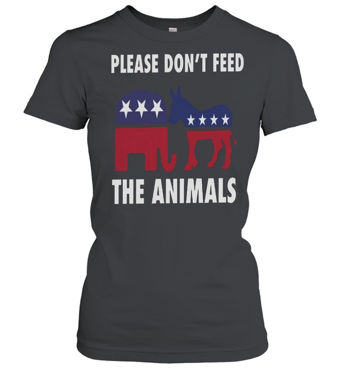 Please don’t feed the animals shirt Classic Women's T-shirt