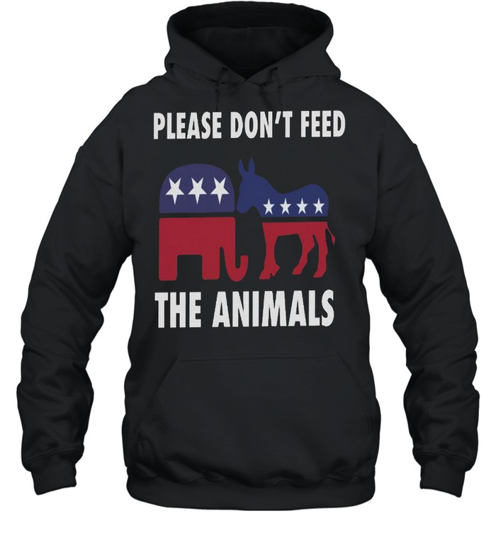 Please don’t feed the animals shirt Unisex Hoodie