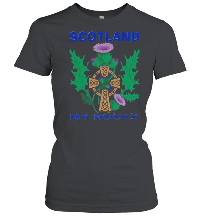 Scotland my roots shirt Classic Women's T-shirt