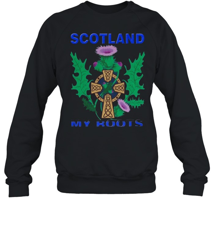 Scotland my roots shirt Unisex Sweatshirt