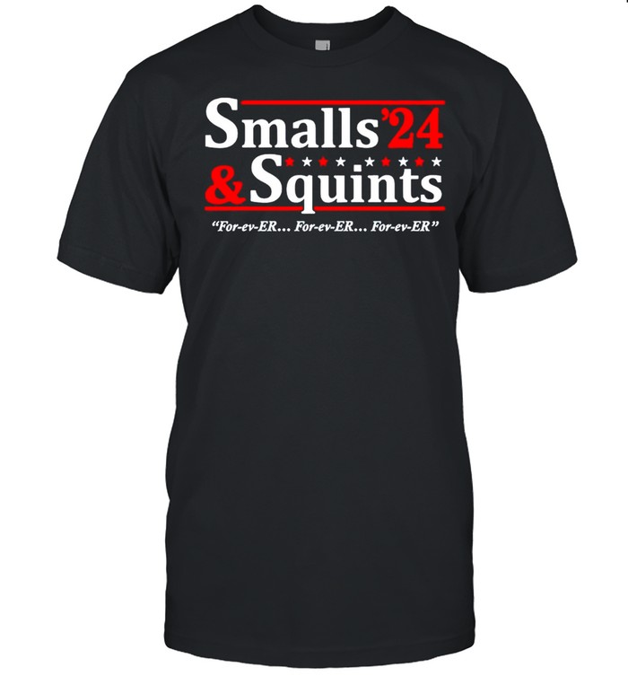 Smalls Squints 2024 forever shirt Classic Men's T-shirt