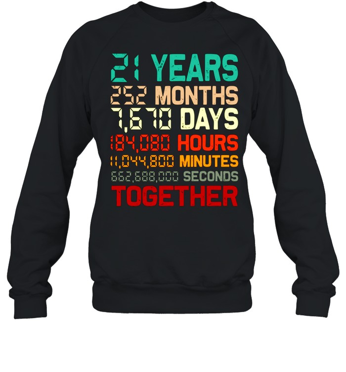 21 Years Together Couple Matching 21st Wedding Anniversary shirt Unisex Sweatshirt