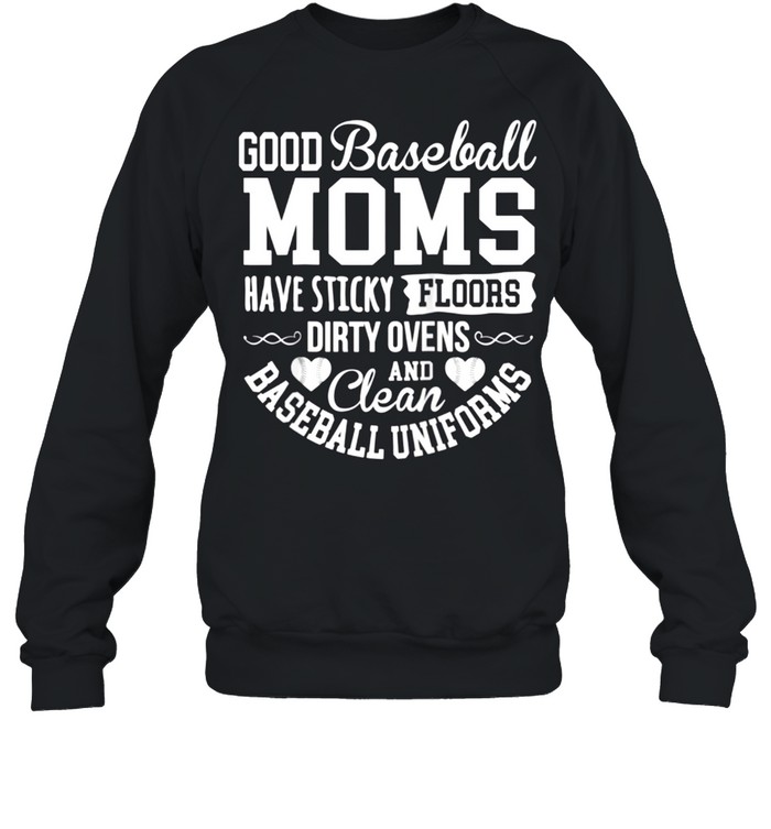 Baseball Player Mom Quote Proud Mother Phrase shirt Unisex Sweatshirt