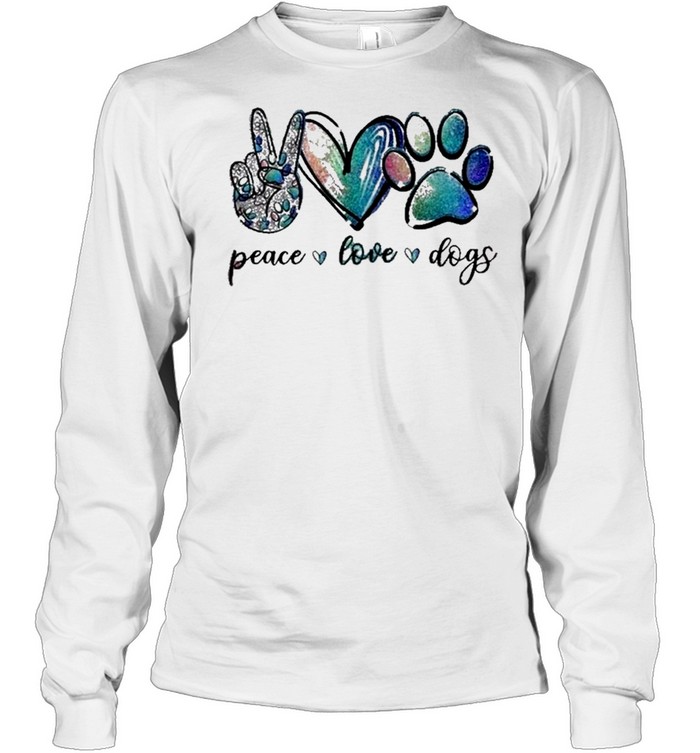 Gift for dog lover Peace Love Dogs shirt Long Sleeved T-shirt