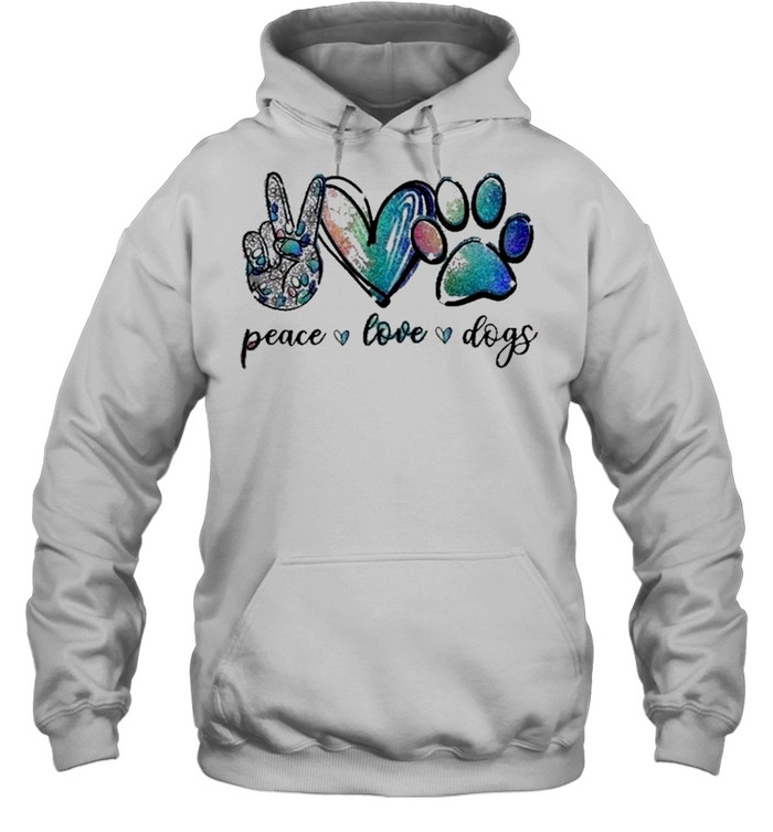 Gift for dog lover Peace Love Dogs shirt Unisex Hoodie